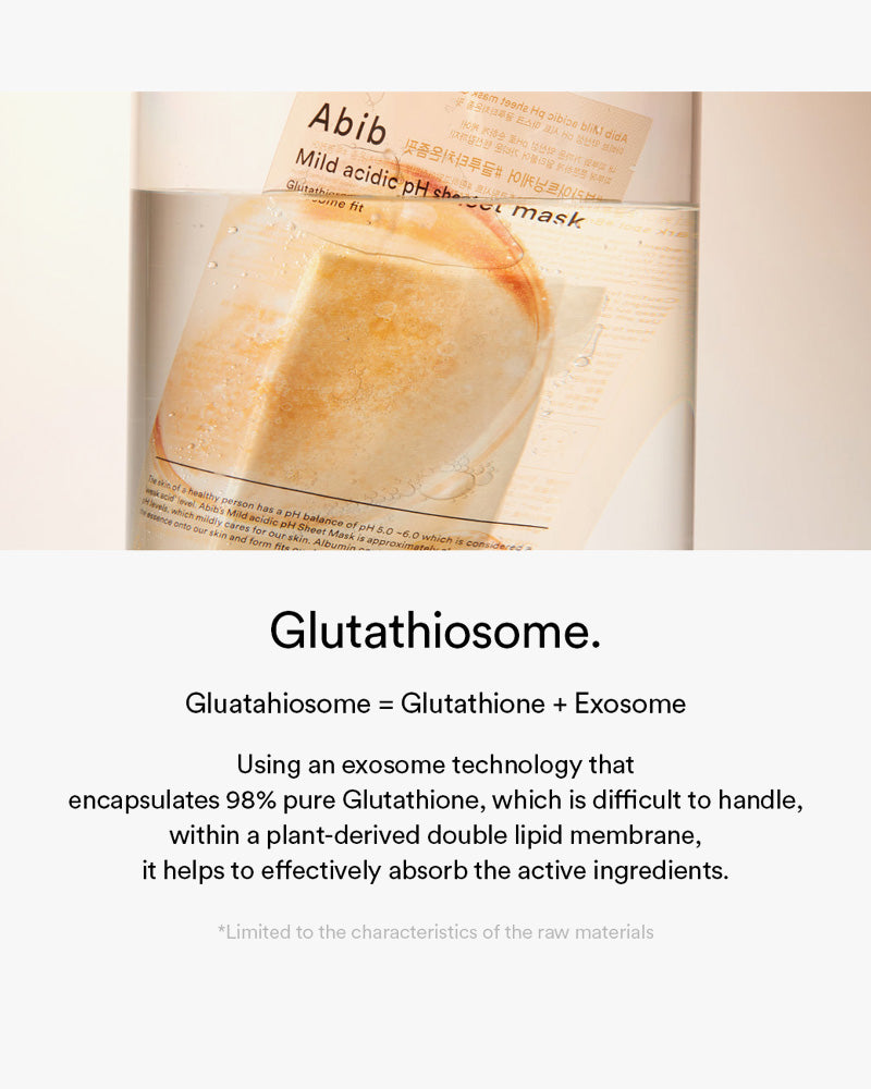 Abib Mild Acidic pH Sheet Mask Glutathiosome Fit